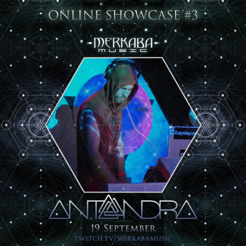 ANTANDRA :: Merkaba Music Online Showcase #3 (19Sep20)